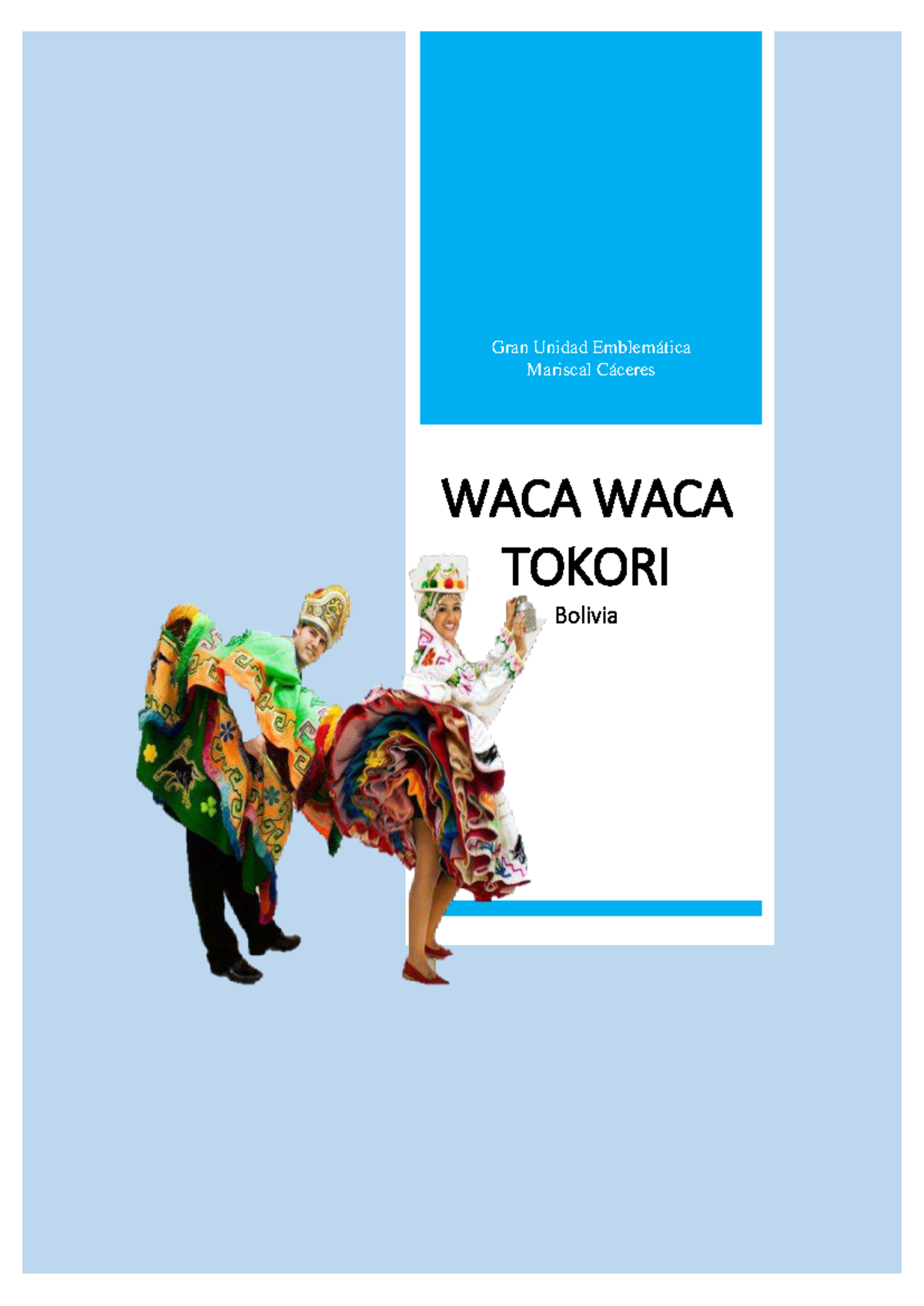 Monografía sobre la Danza WACA WACA en Bolivia: Tradición y Folklore - Document Preview