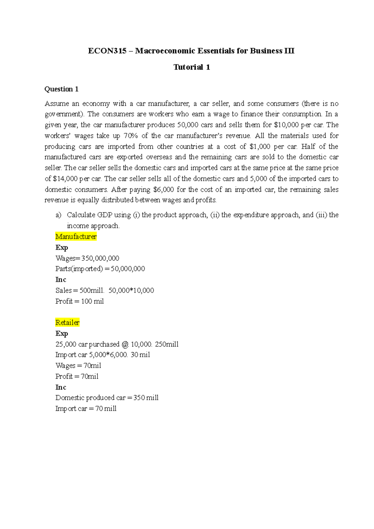 ECON315 Macroeconomic Essentials: Tutorial 1 GDP Calculations ...
