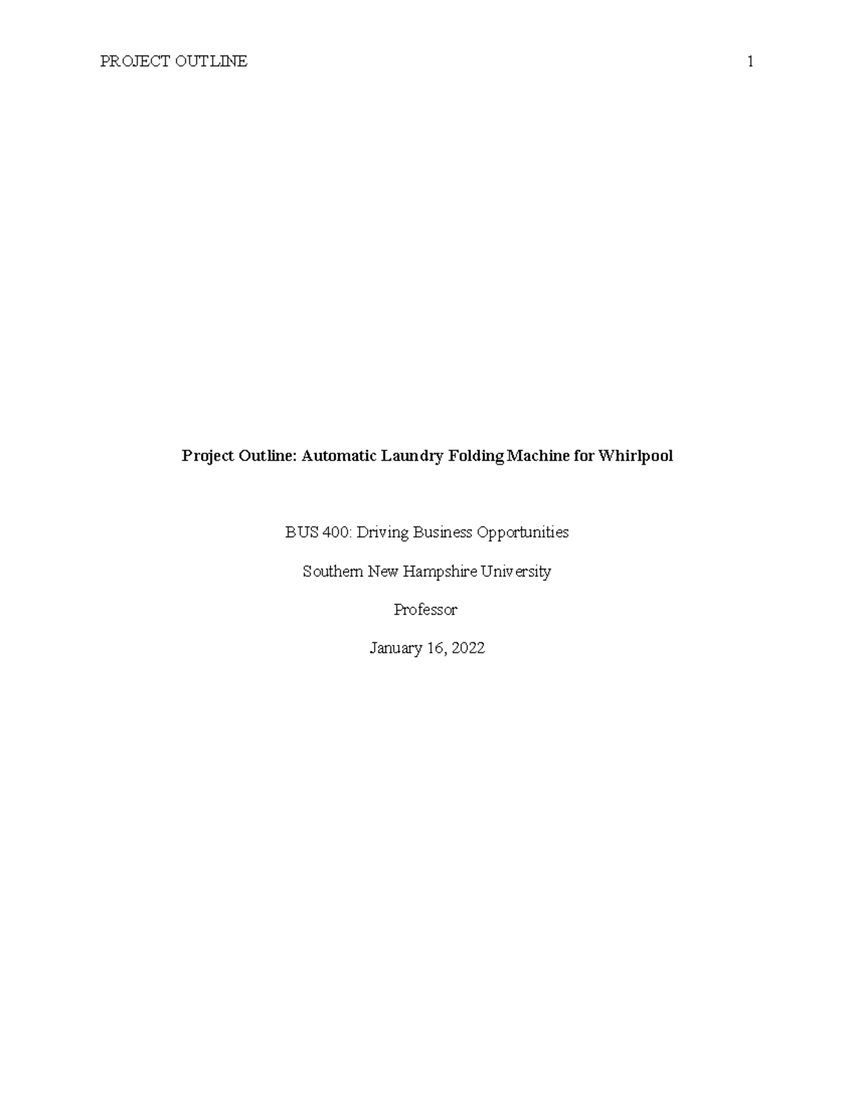 BUS 400 Project Outline: Automatic Laundry Folding Machine - Studocu