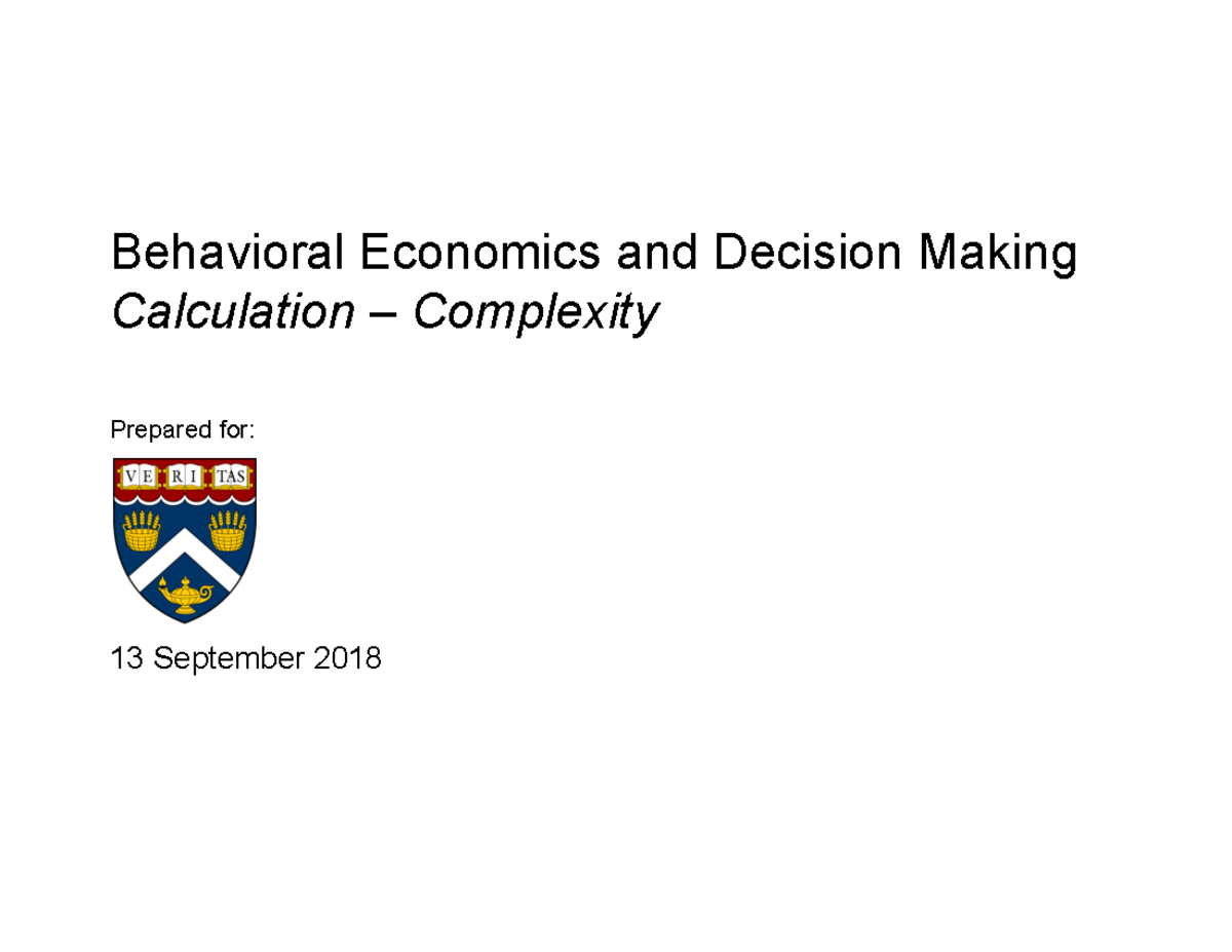 Module 2 - Behavioral Economics: Complexity in Decision Making - Studocu