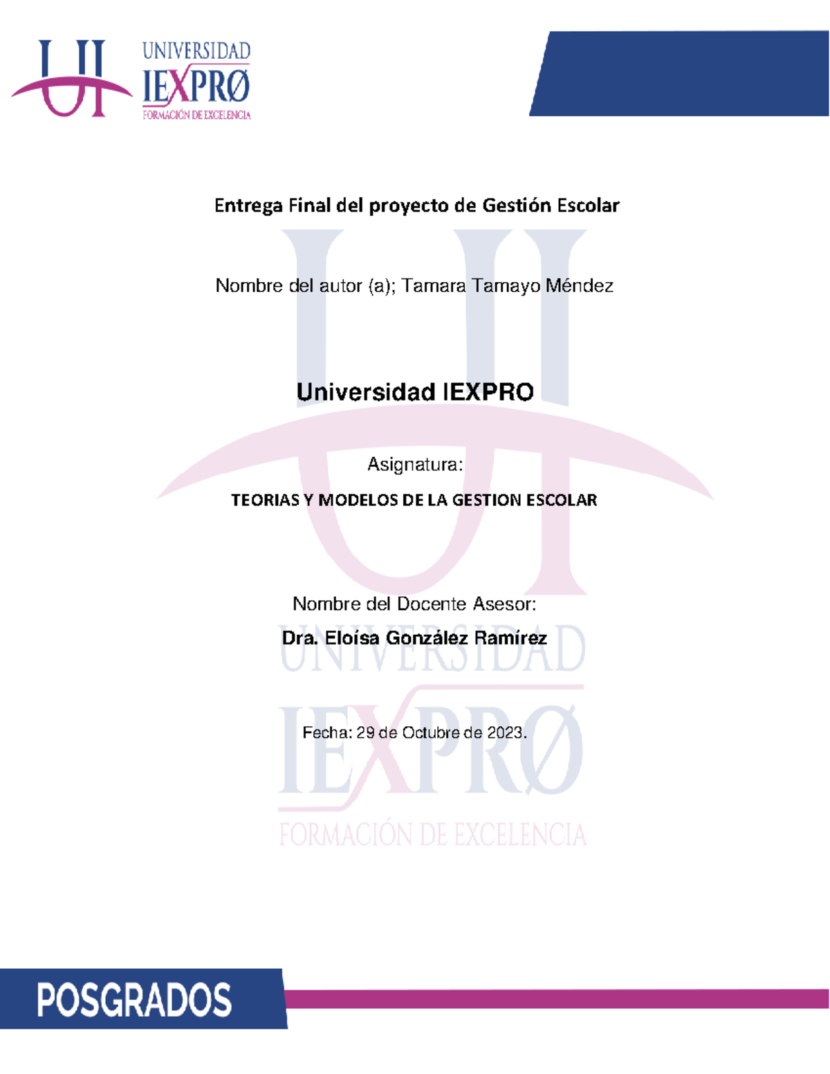 Entrega Final del Proyecto de Gestión Escolar - TEORÍAS Y MODELOS - Studocu