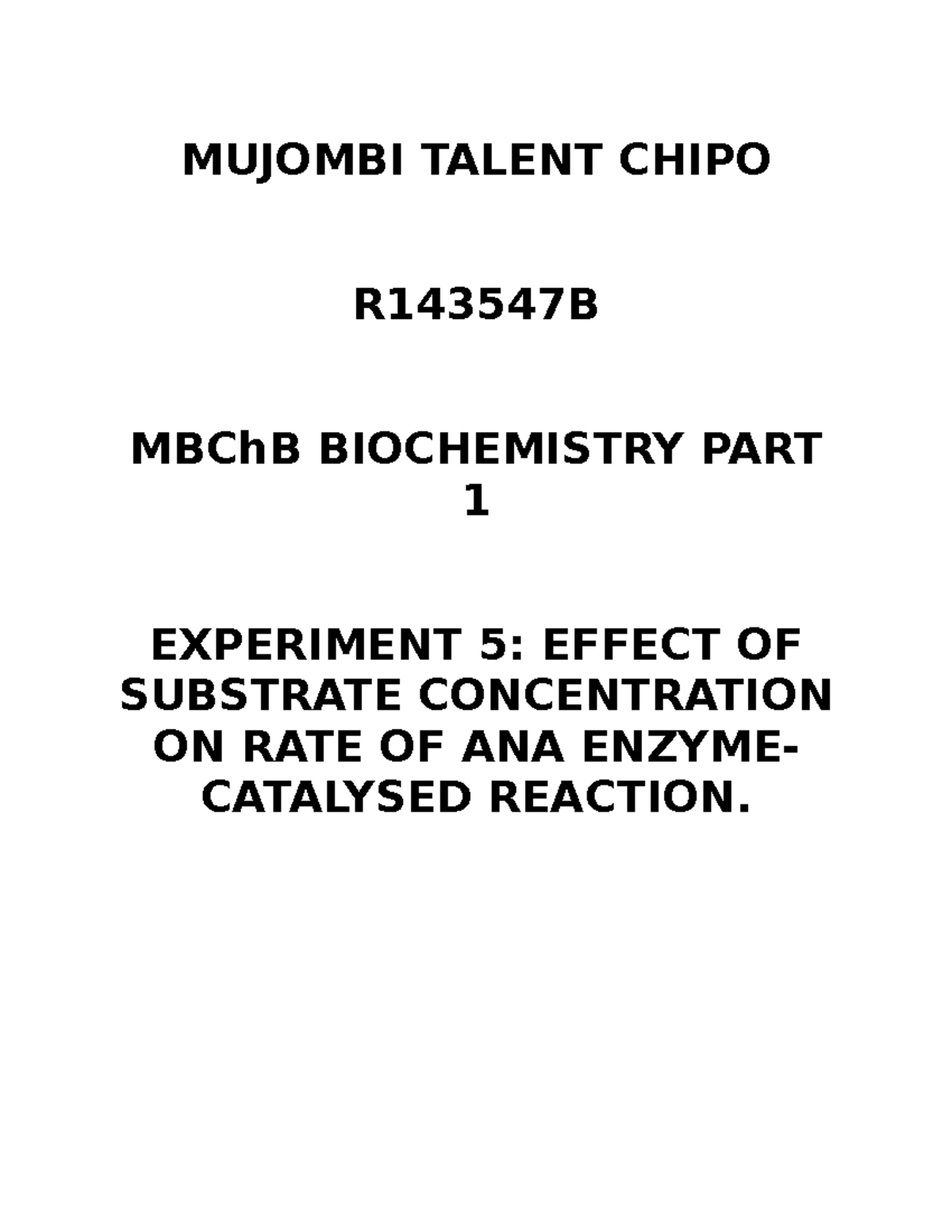 MBChB Biochemistry Part 1: Experiment 5 - Substrate Concentration ...