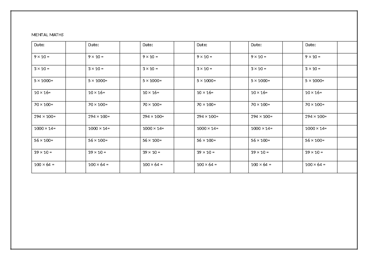 Mental Maths - Date: Date: Date: Date: Date: Date: 9 × 10 = 9 × 10 = 9 ...