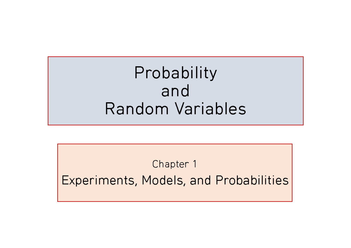 Probability and Random Variables (Chap 1): Experiments & Models - Studocu