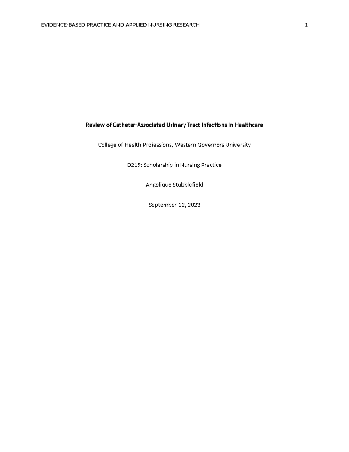 D219 - EBP Paper: Analyzing Catheter-Associated UTIs in Healthcare ...