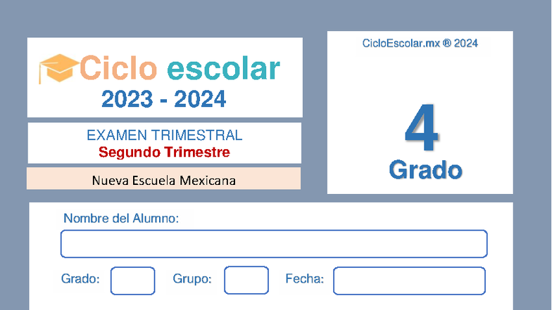 Cuarto Grado Examen Trimestral 2 2023 2024 - Firma del padre o tutor