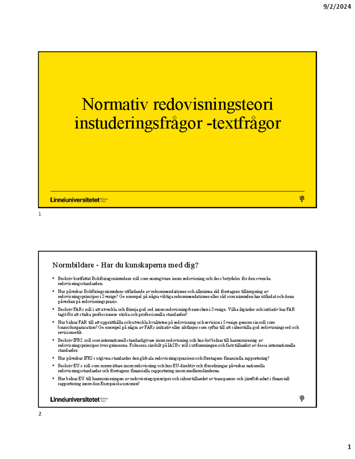 Normativ redovisningsteori: Instuderingsfrågor och Nyckelprinciper ...