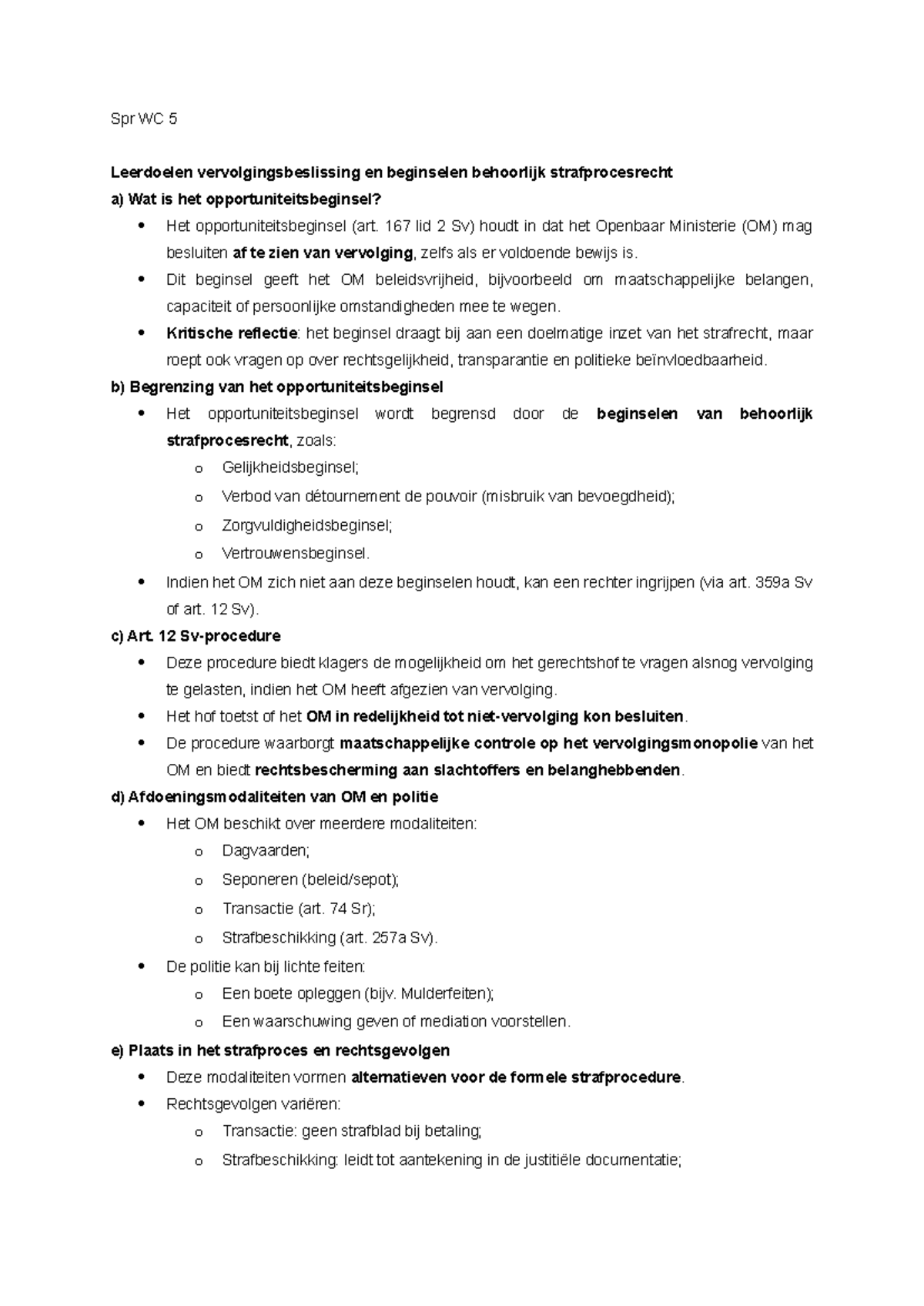 Spr WC 5 - Leerdoelen en Reflecties over Vervolging en Strafprocesrecht ...