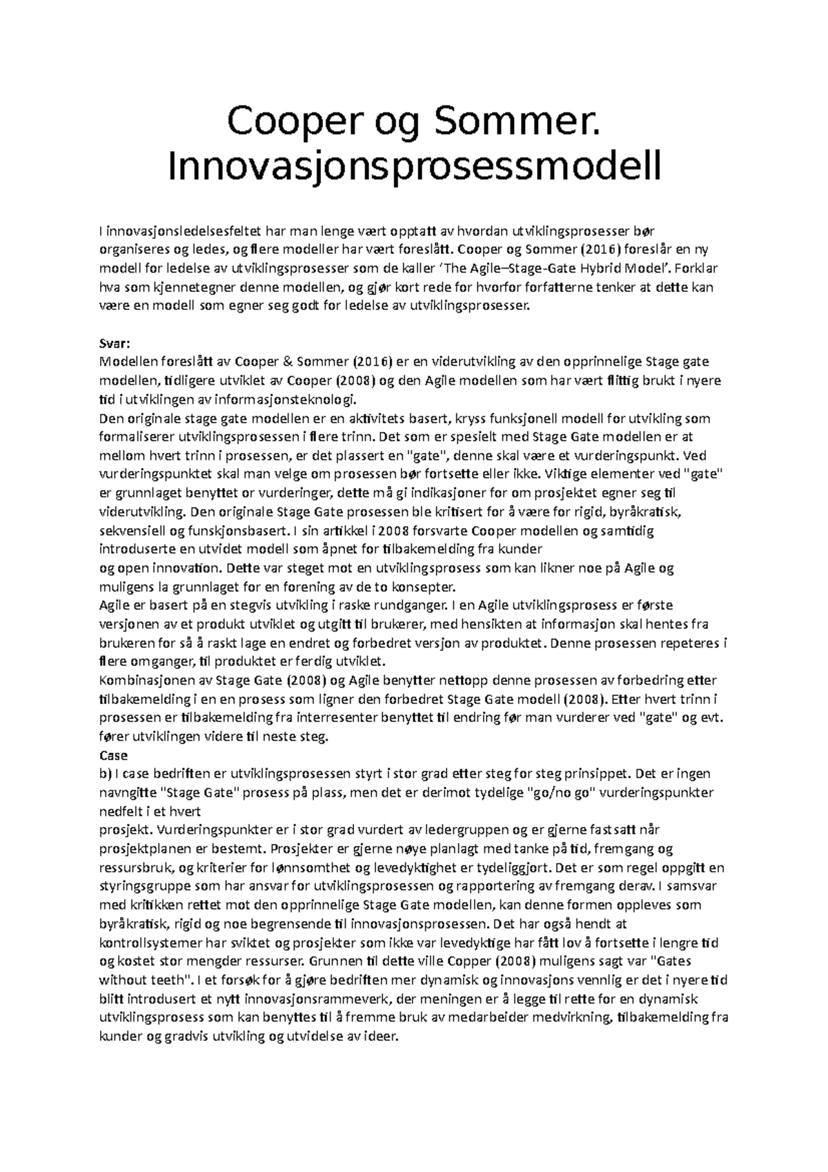Cooper & Sommer: Innovasjonsprosessmodell i Utviklingsledelse - Studocu