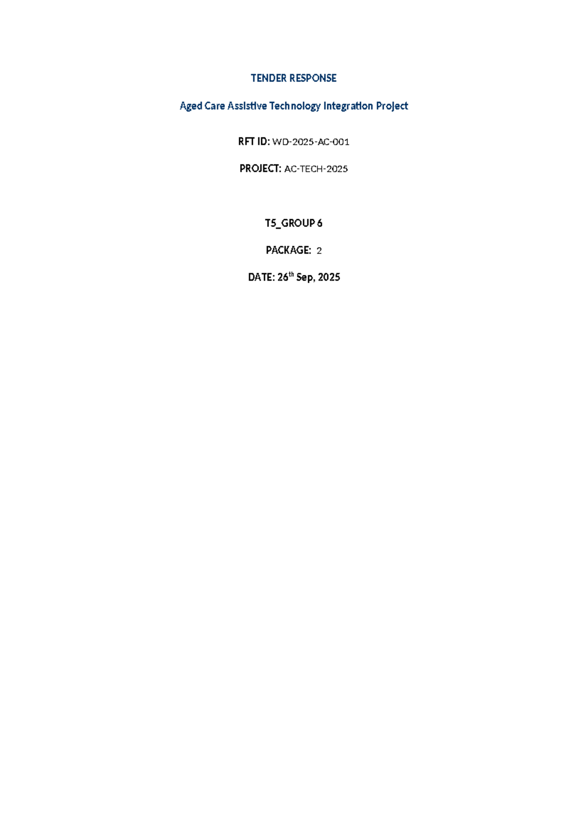 TENDER RESPONSE: Aged Care Assistive Tech Integration Project RFT ID T5 ...