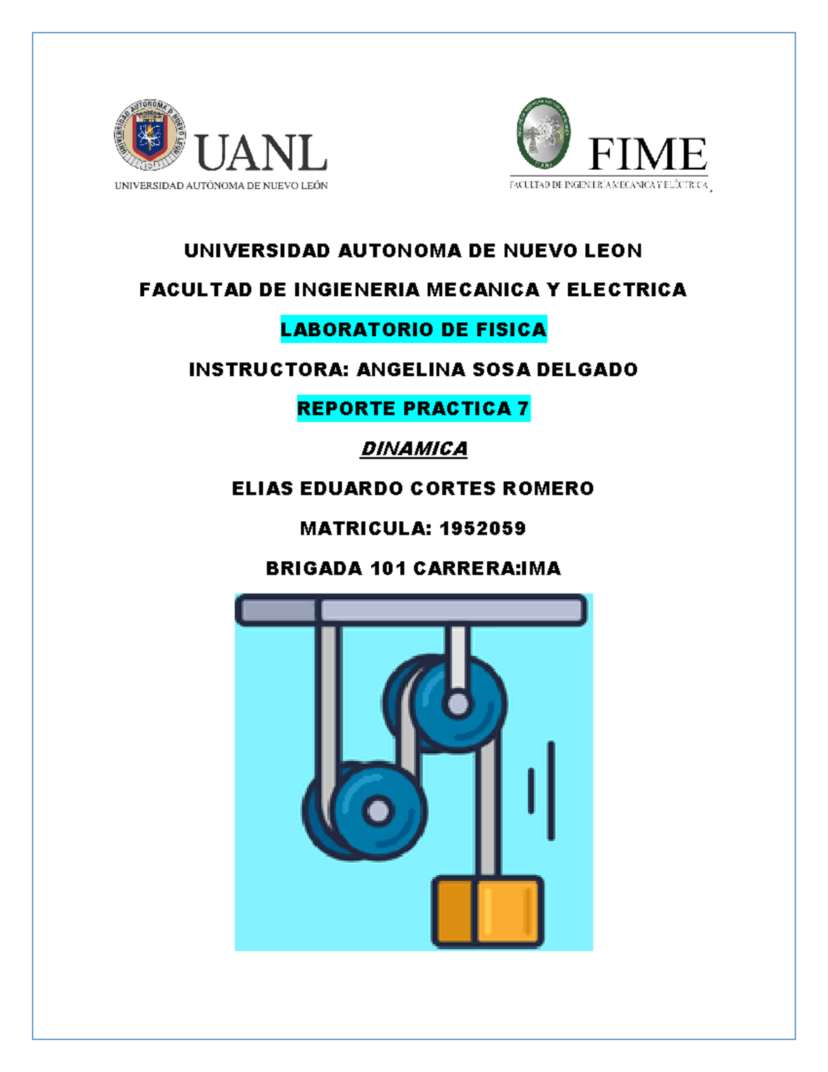 Reporte Practica 7 lab fisica - UNIVERSIDAD AUTONOMA DE NUEVO LEON ...