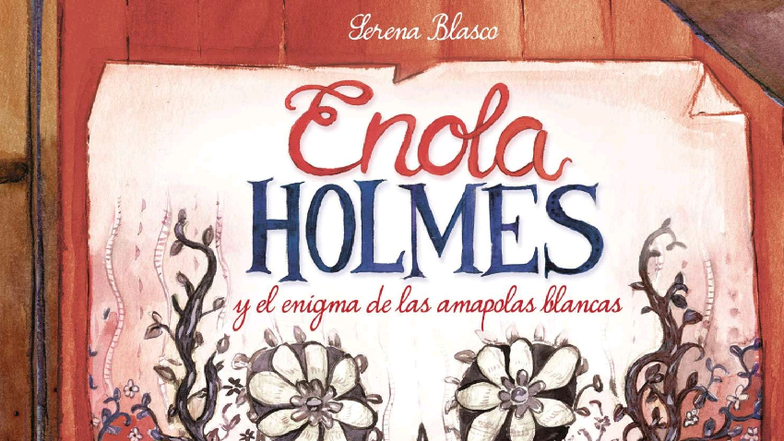 Enola Holmes 03 - El Enigma de las Amapolas Blancas - Análisis Texto - Document Preview