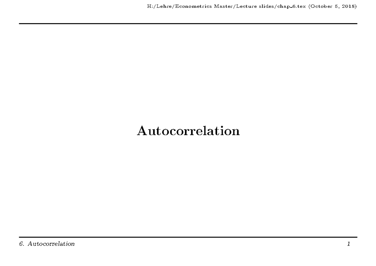 Chap 6 - Autocorrelation Lecture Notes (Econometrics) - Studocu