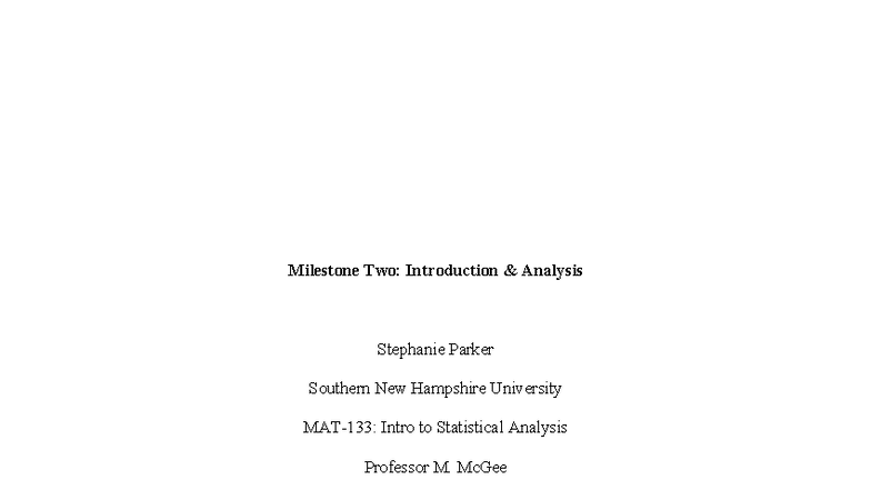 Milestone Two - McGee July 27, 2025 Module Two: Introduction & Analysis ...