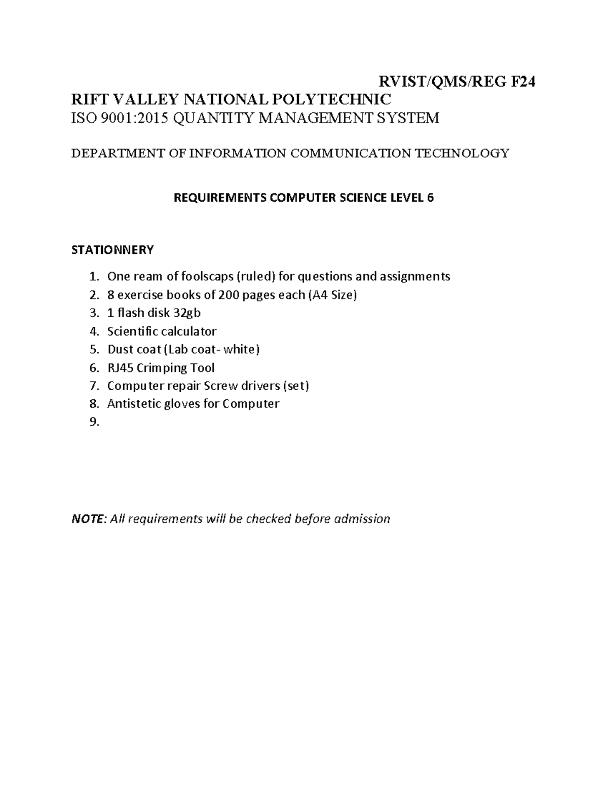 Requirements Computer Science Level 6 - RVIST/QMS/REG F RIFT VALLEY ...
