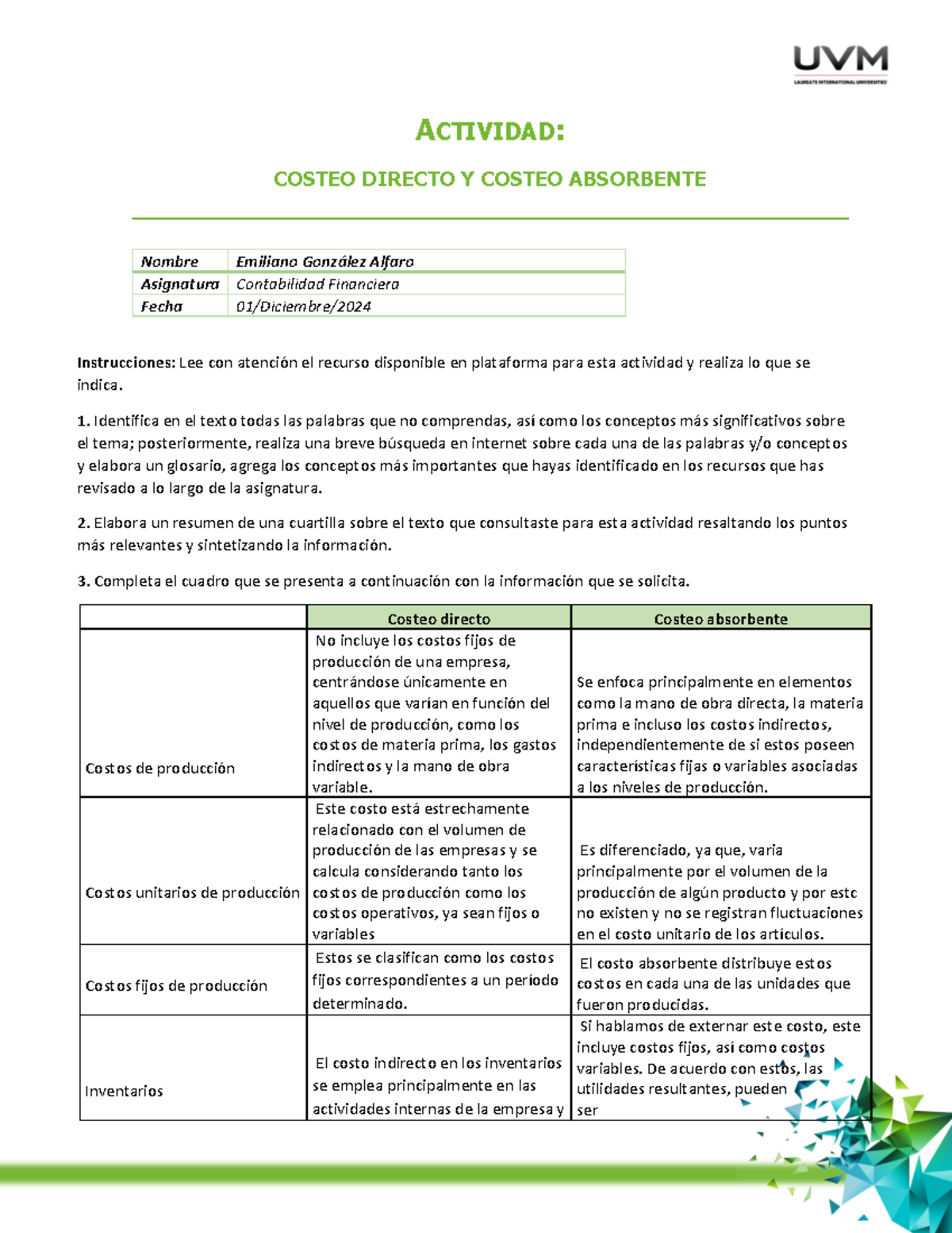 Comparativo: Costeo Directo vs. Costeo Absorbente en Contabilidad - Studocu