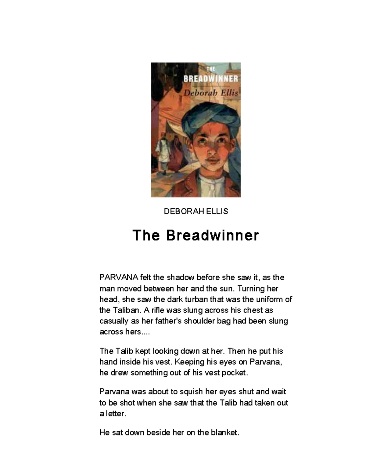 The breadwinner by deborah ellis 1 - DEBORAH ELLIS The Breadwinner ...