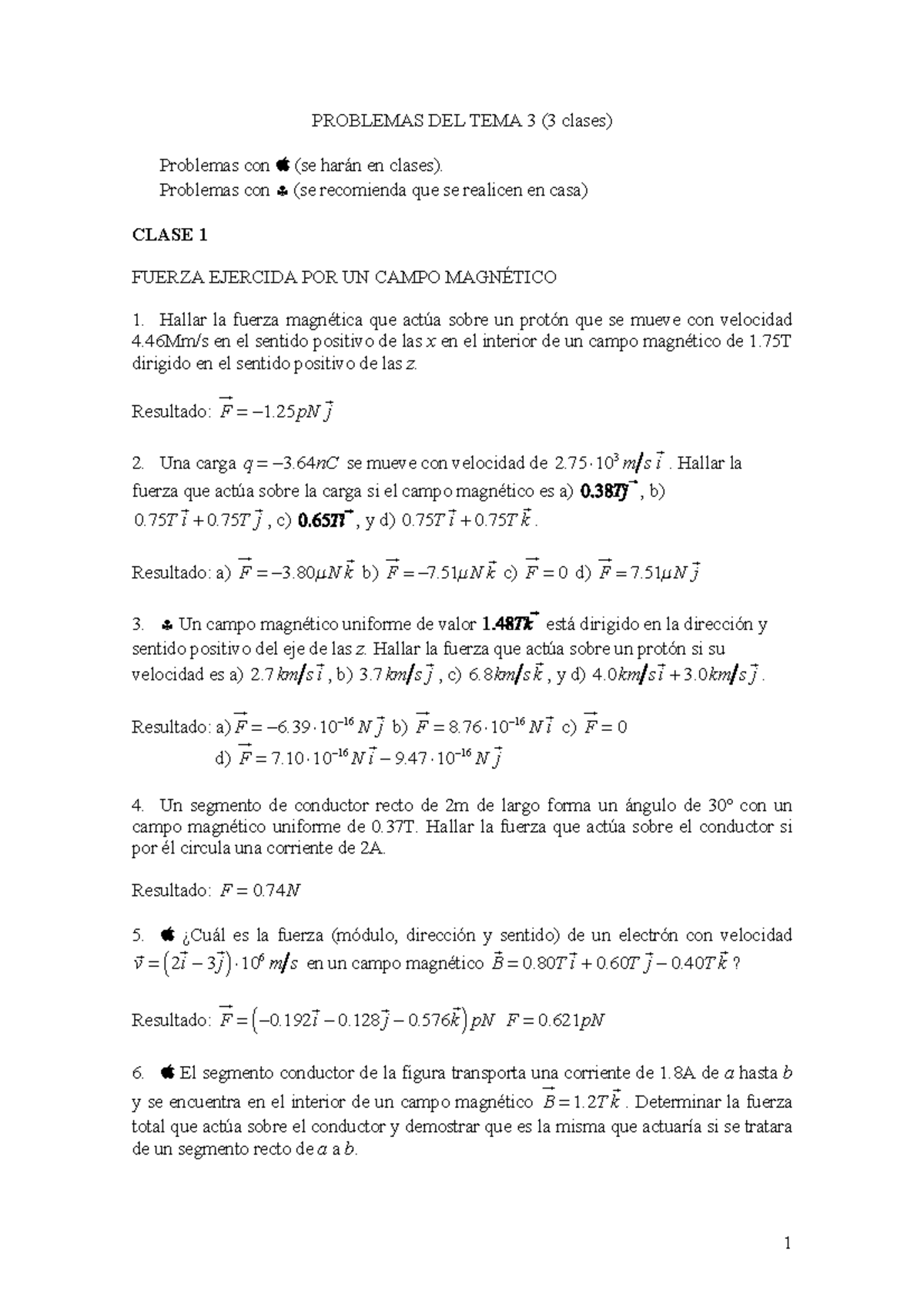Problemas tema3 - Apuntes 3 - PROBLEMAS DEL TEMA 3 (3 clases) Problemas ...