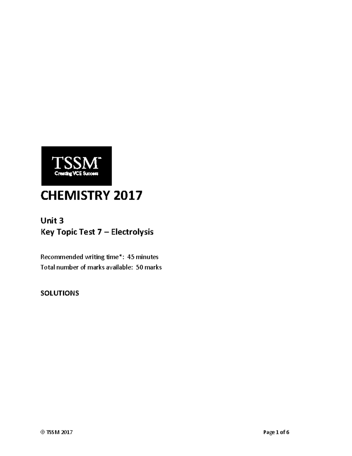 2017 Unit 3 Chemistry KTT 7 Electrolysis Solutions - CHEMISTRY 2017 ...