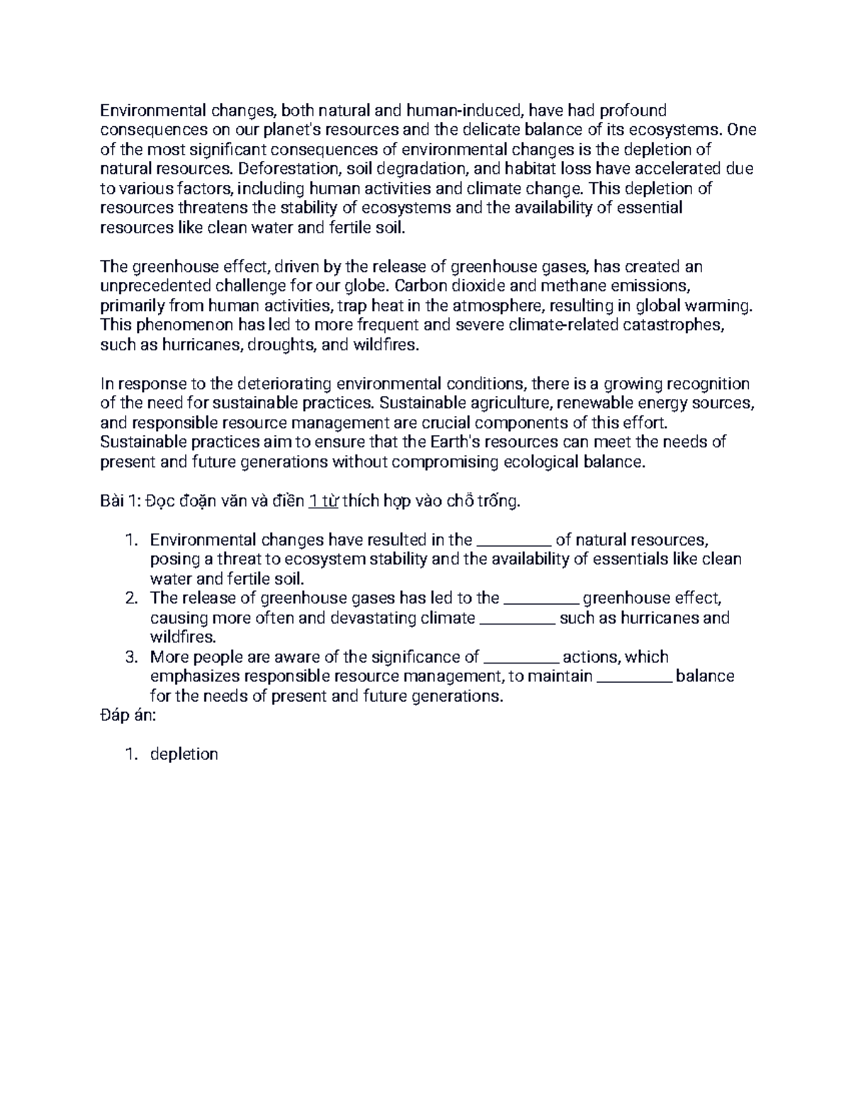 Environmental changes - One of the most significant consequences of ...