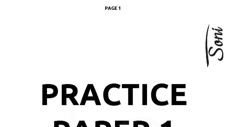 4-Practice Paper 1 - adw - PRACTICE PAPER 1 S o n i 1 Some students ...