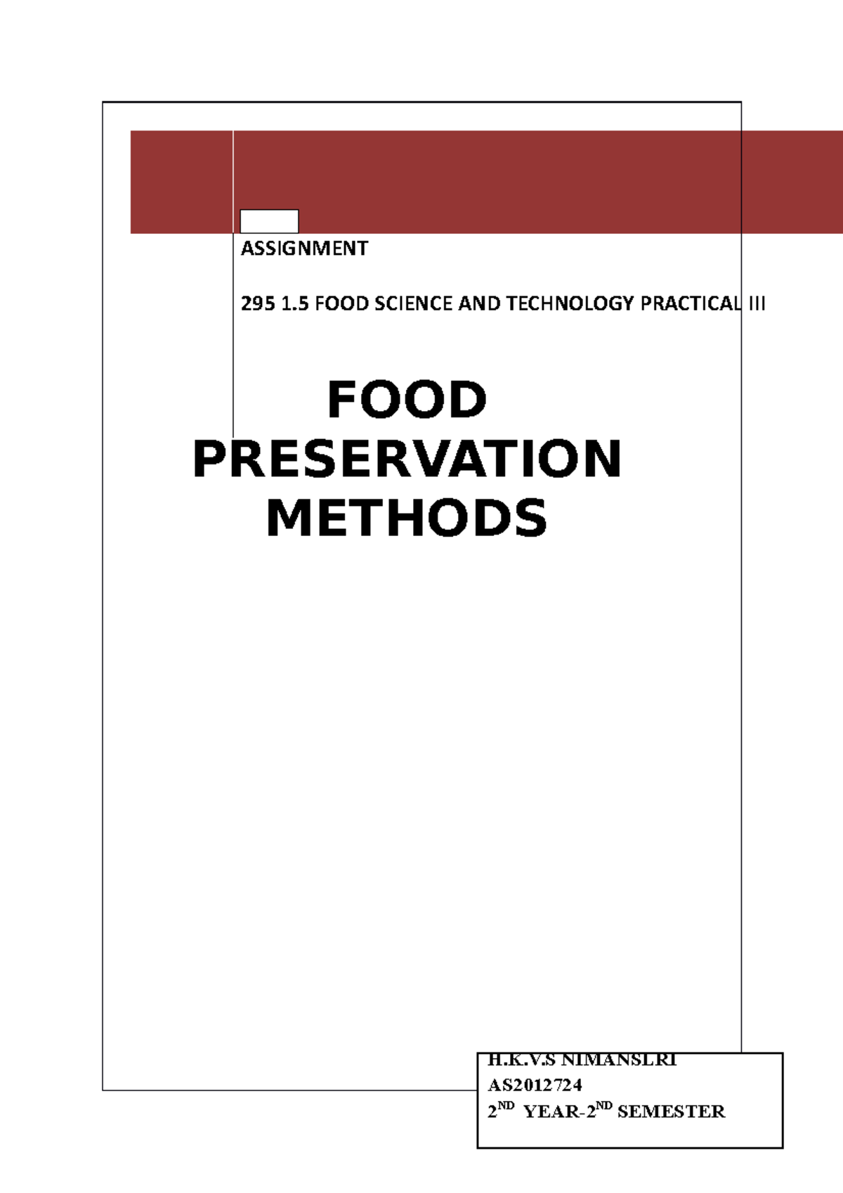 FOOD Preservation Methods - ASSIGNMENT 295 1 FOOD SCIENCE AND ...