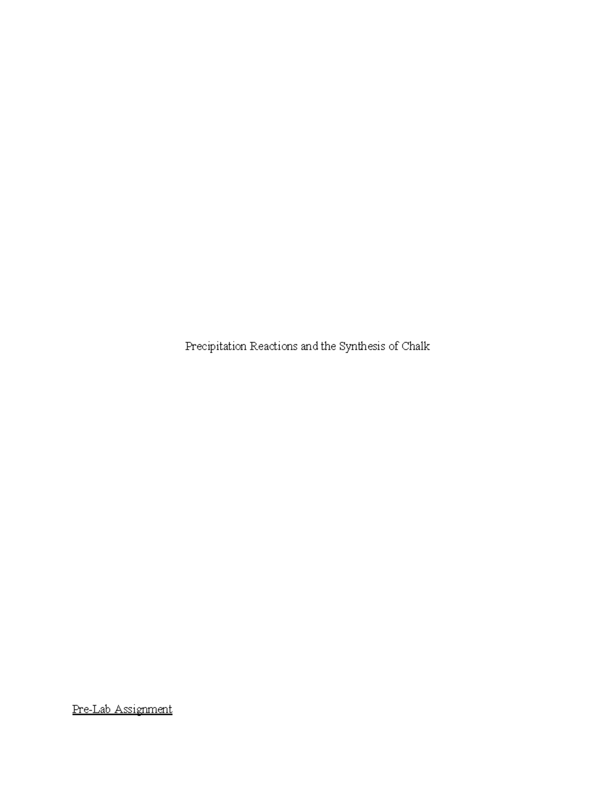 CHE110L Lab Report 5: Precipitation Reactions & Chalk Synthesis - Studocu