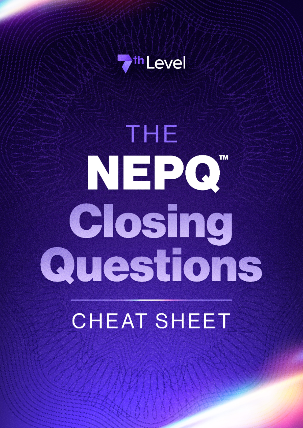 7th Level NEPQ Closing Questions Cheat Sheet - Sales Techniques A4 ...