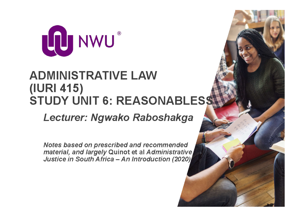 IURI 415 - Admin Law Final Exam Slides: Study Unit 6 on Reasonableness ...