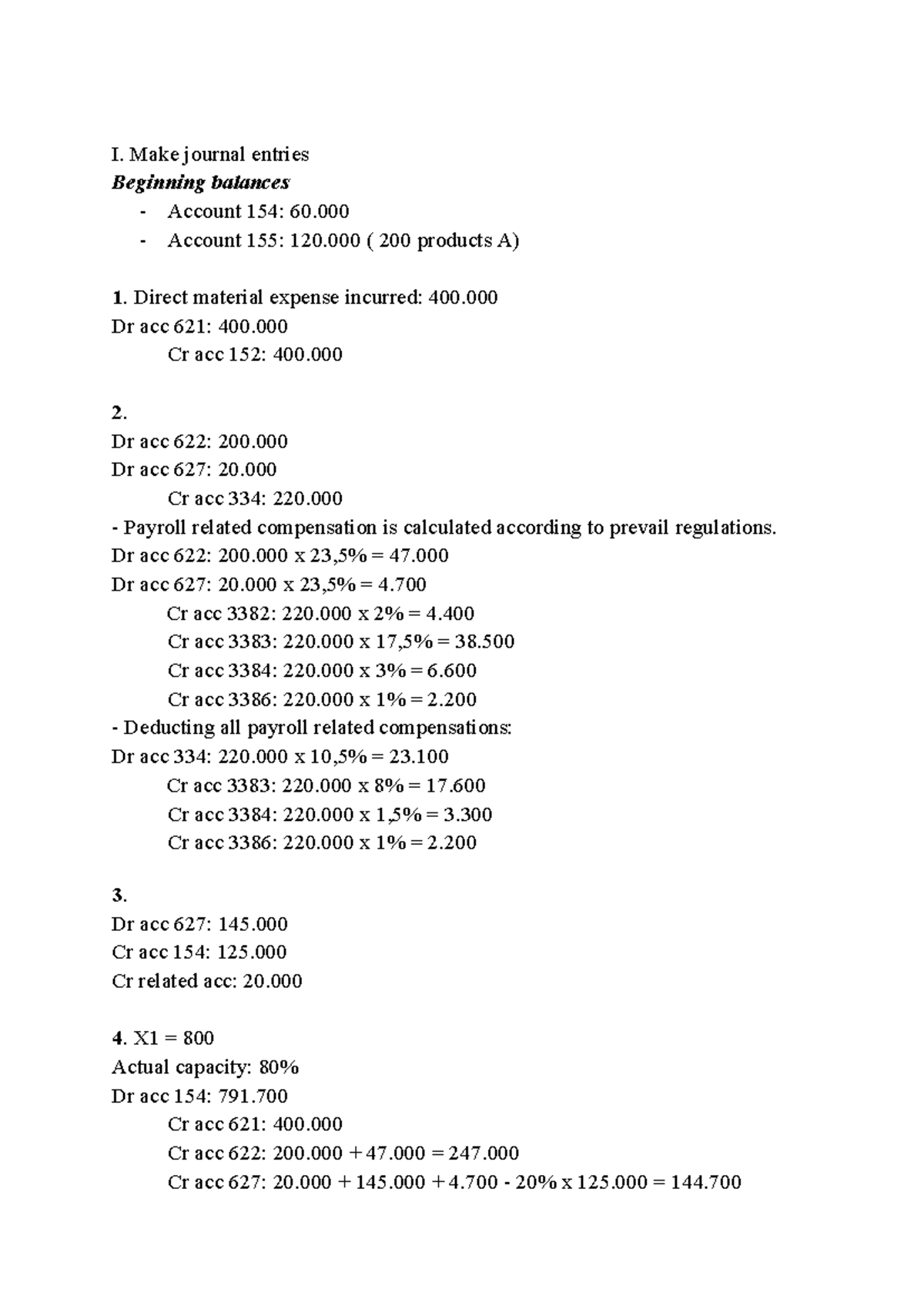 Journal Entries and Income Statement Analysis for Course ACC 101 - Studocu