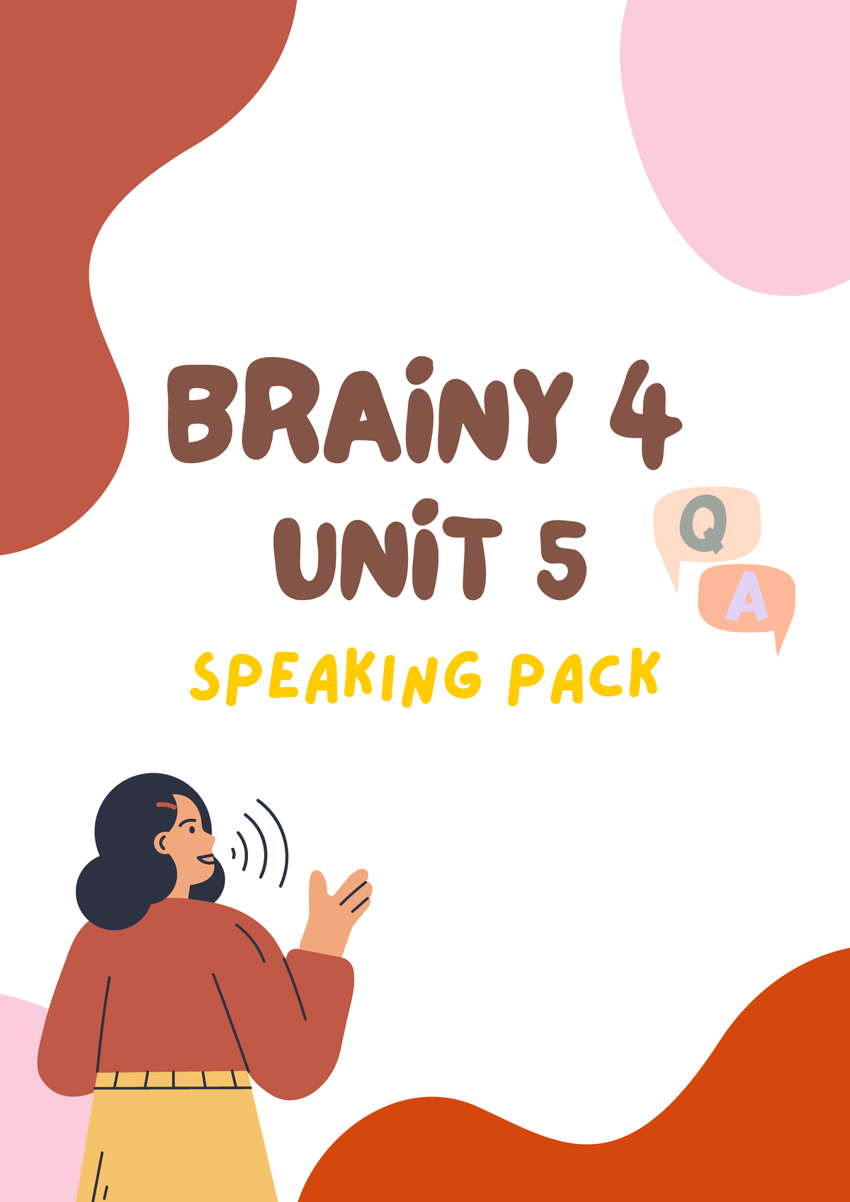 Brainy 4: Unit 5 Speaking Pack Exercises and Answers - Studocu