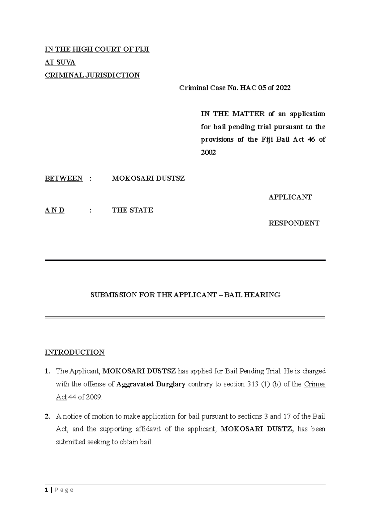Bail Application Submission for MOKOSARI DUSTSZ - Criminal Case HAC 05/ ...