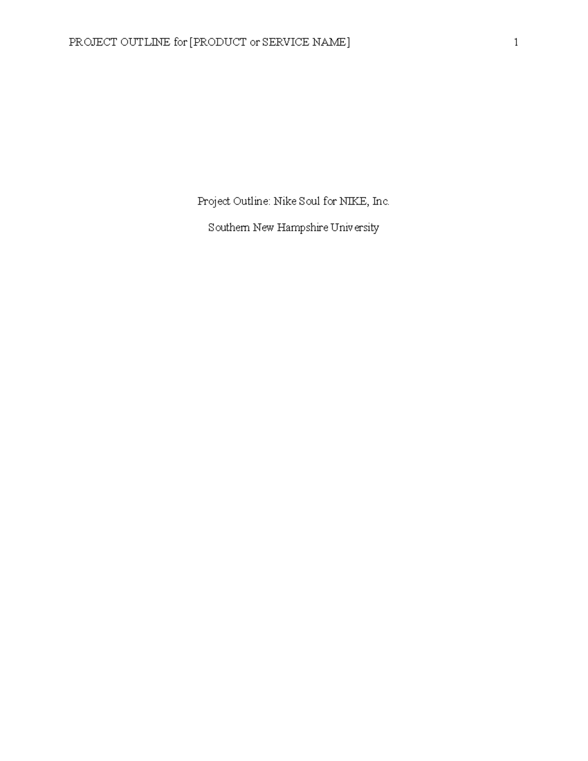 BUS 400 Module Two Product Launch Outline for Nike Soul - Studocu