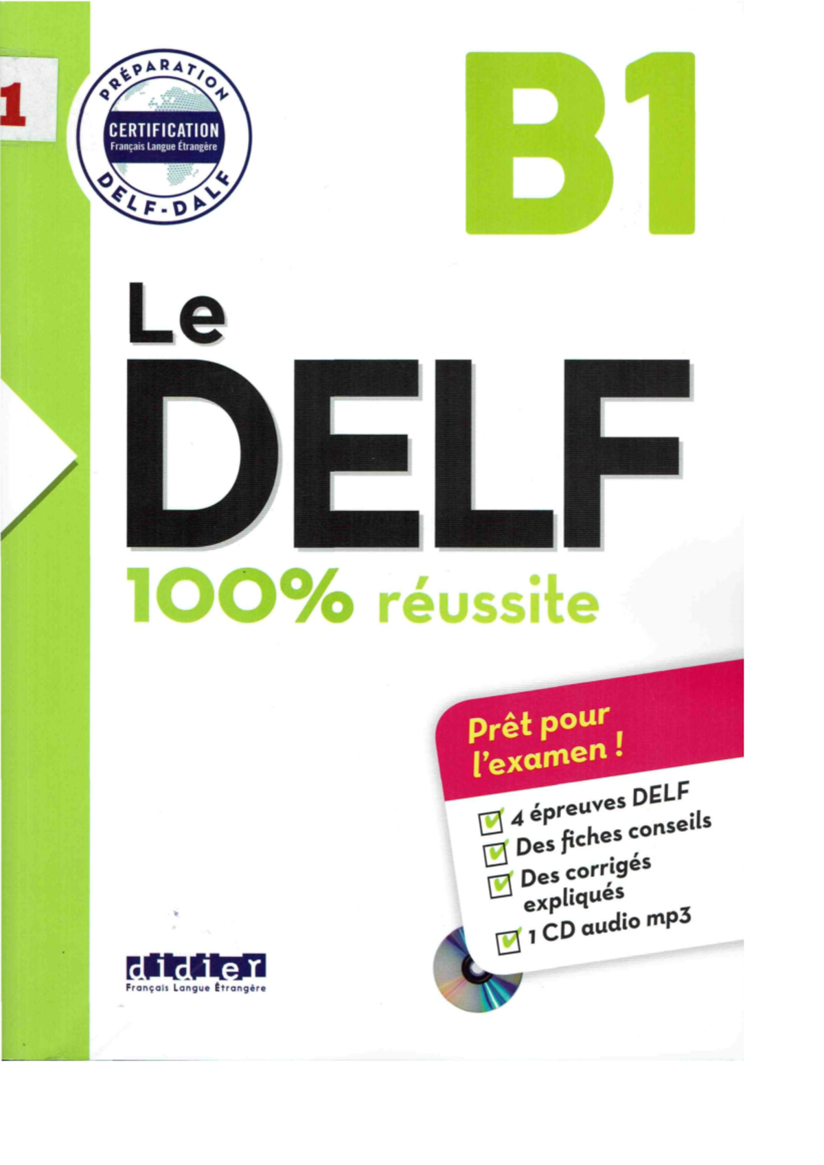 LE DELF 100% RÉUSSITE - Préparation au Niveau B1 de l - Document Preview