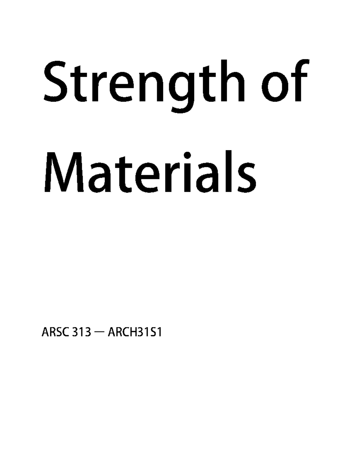 ARSC 313 Strength of Materials: Key Concepts and Principles Overview ...