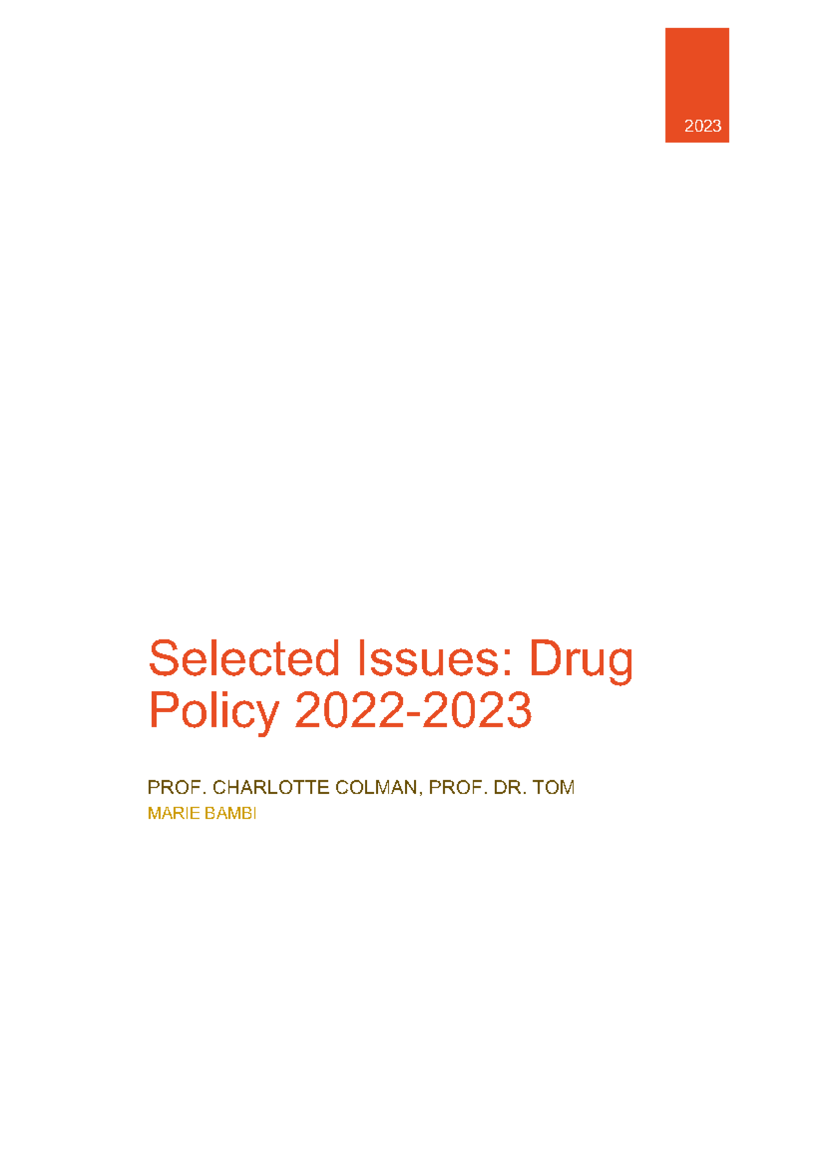 Drug Policy Notes - Key Issues & EU Developments (2022) - Studocu