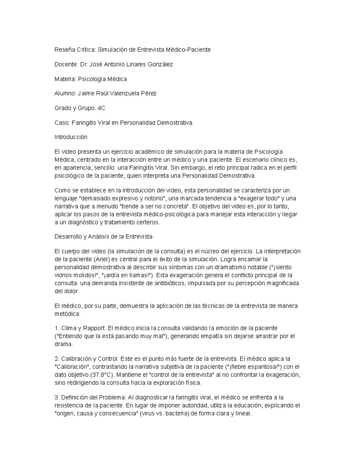 Reseña Crítica: Simulación de Entrevista en Psicología Médica 4C - Studocu