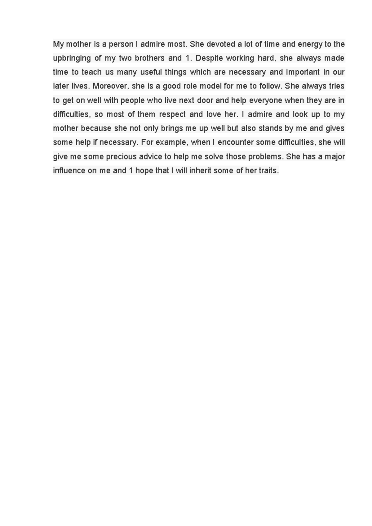 English 1 - mmmmmmmmmmmmmmmm - My mother is a person I admire most. She ...