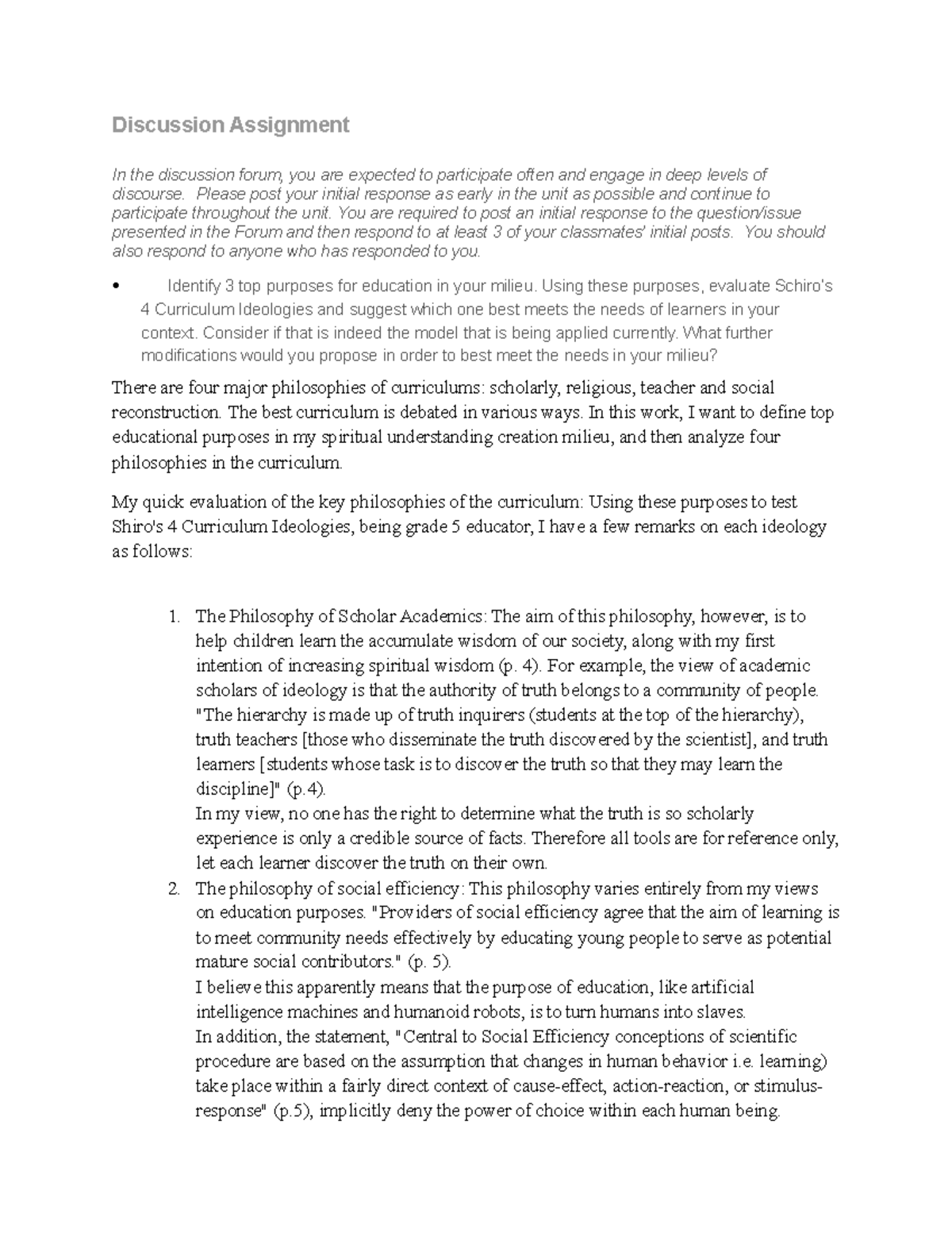 Discussion Assignment - Please post your initial response as early in ...