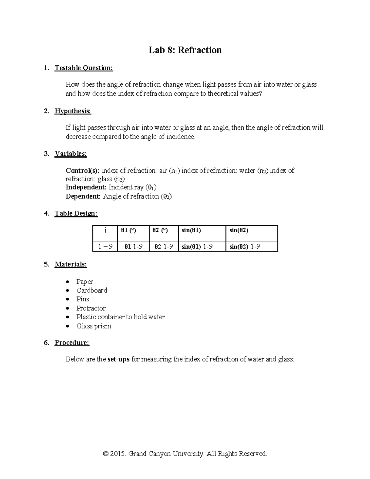 PHY112L Refraction - Lab 8: Refraction 1. Testable Question: How does ...
