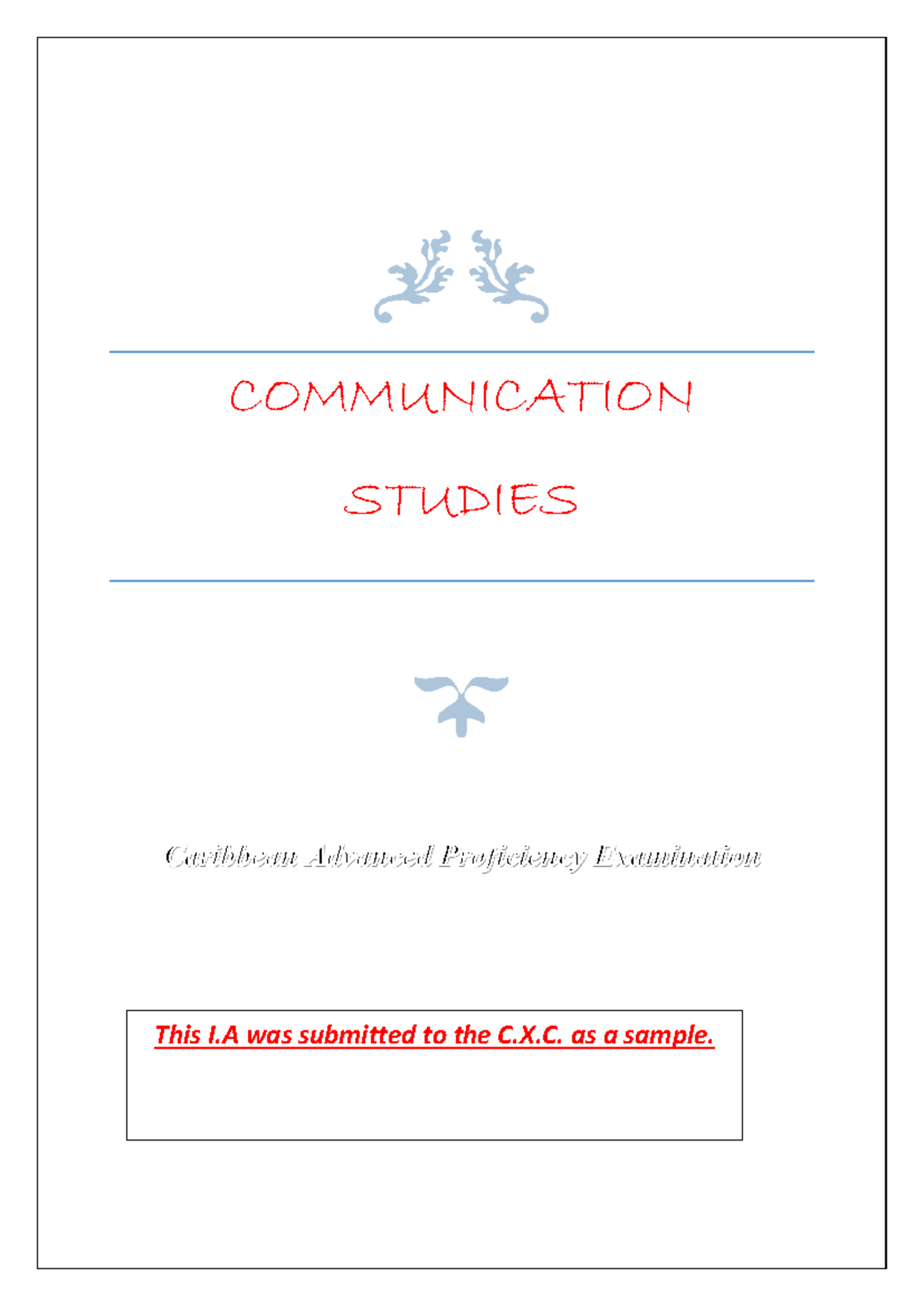 Communication studies - COMMUNICATION STUDIES This I was submitted to ...