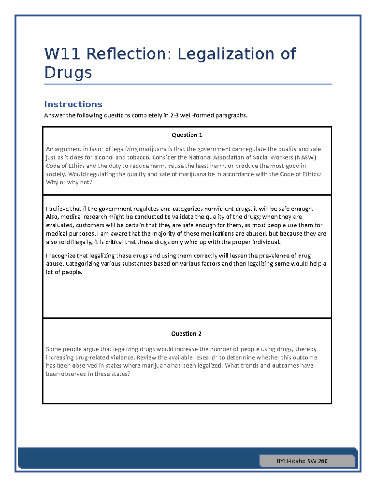 BYU-Idaho SW 260 W11 Reflection: Legalizing Drugs and Social Ethics ...