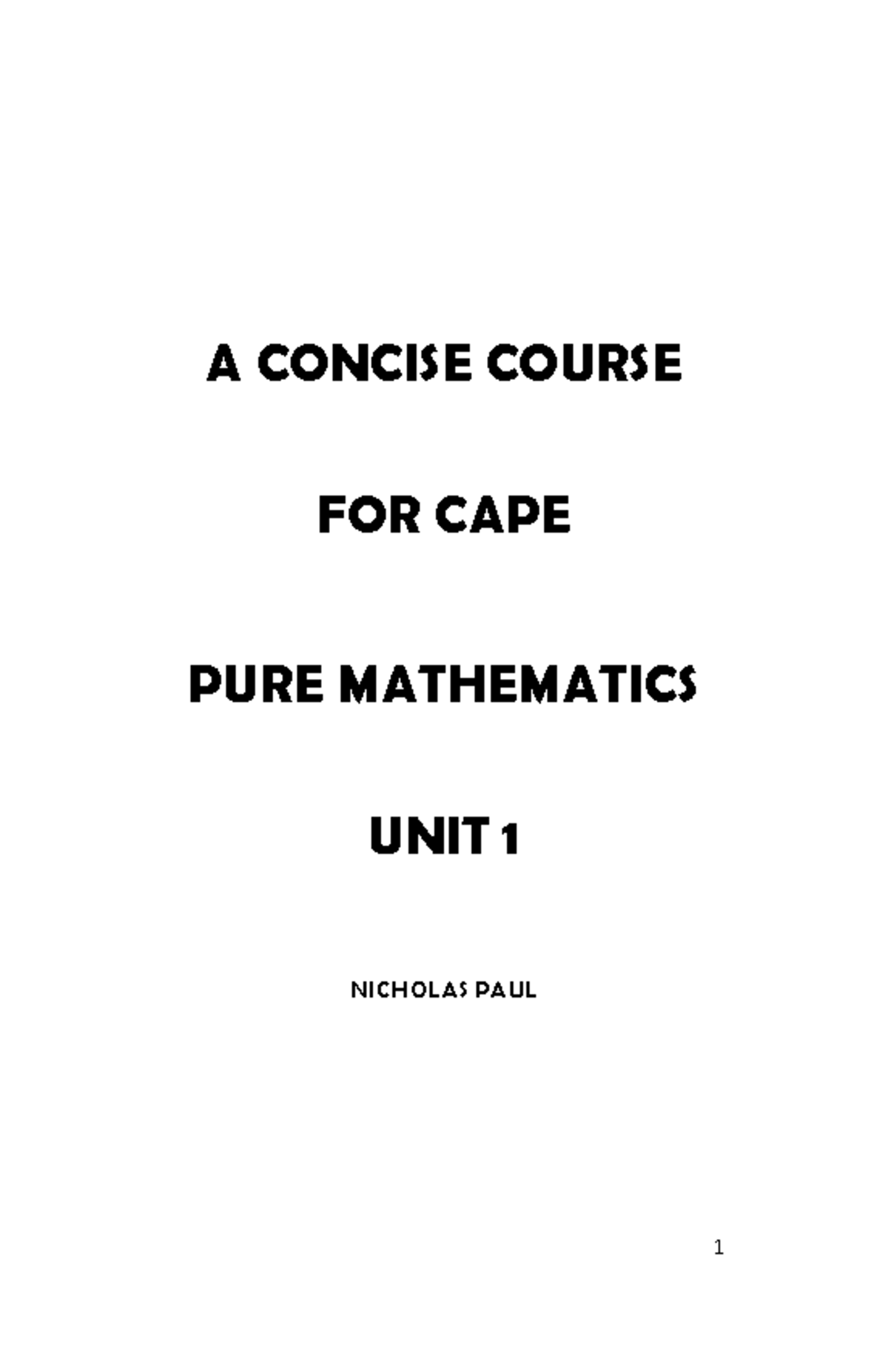 CAPE Pure Mathematics Unit 1 Summary Notes - Studocu