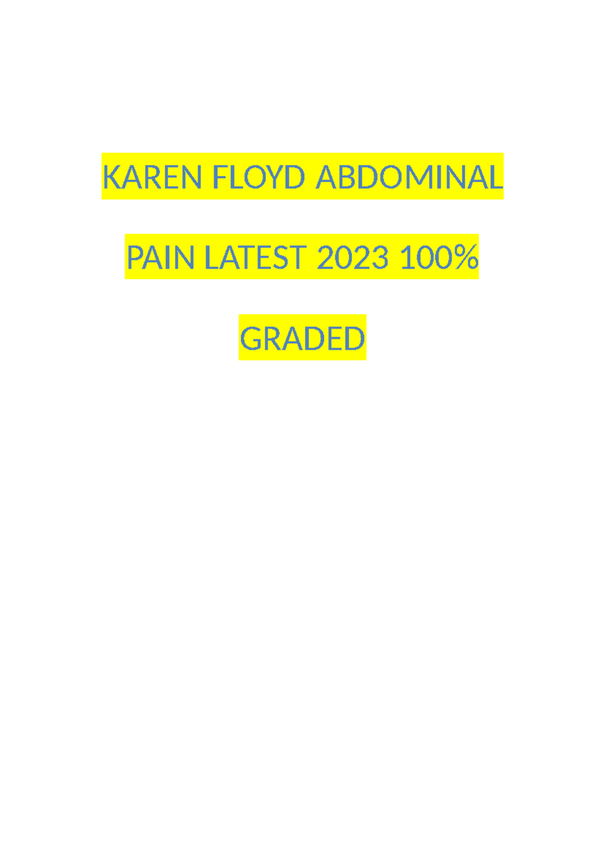 Karen Floyd Abdominal Pain Case Study 2023 - 100% Graded - Studocu