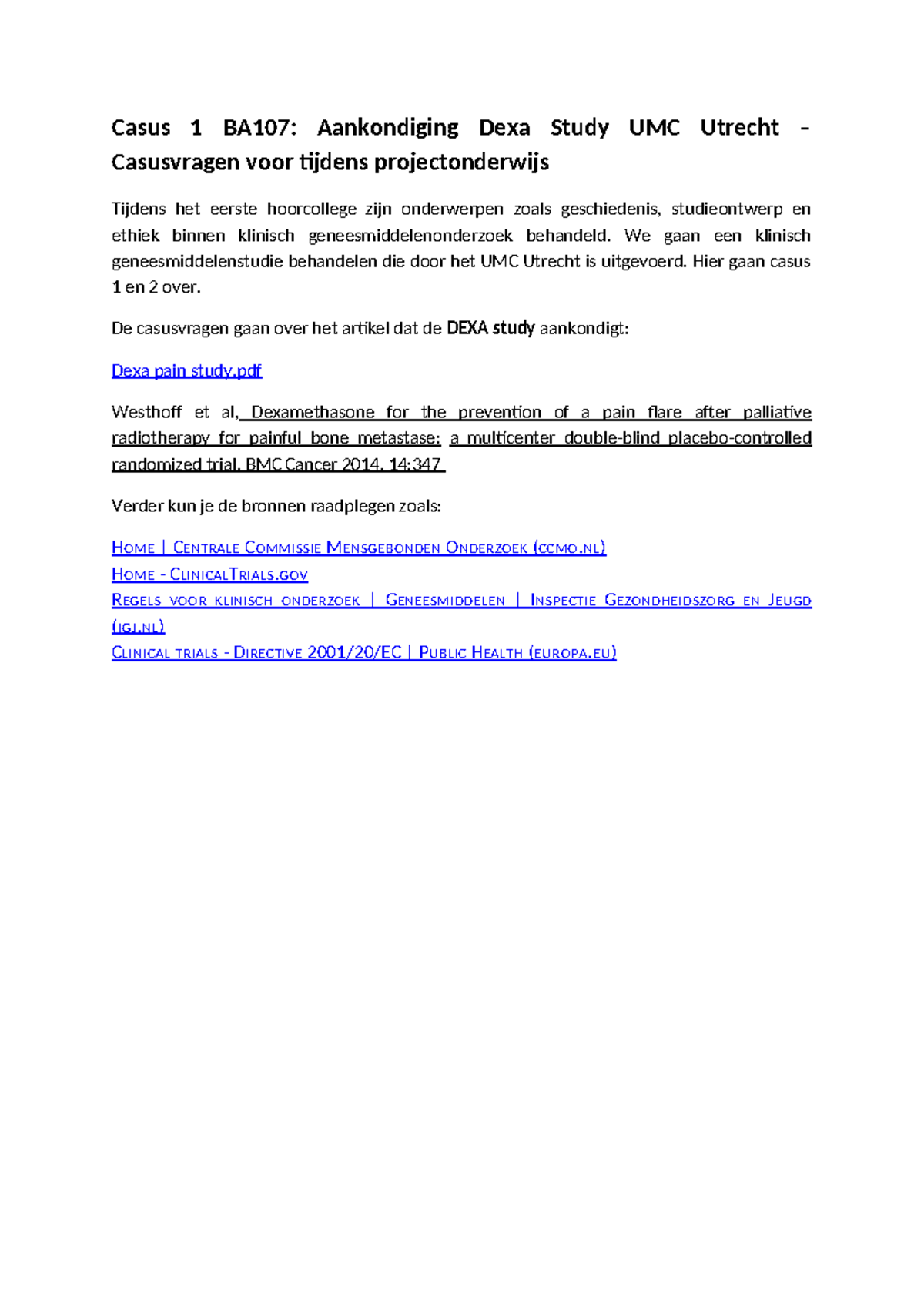 BA 107 Casus 1: DEXA Study UMC Utrecht - Projectonderwijs Vragen ...