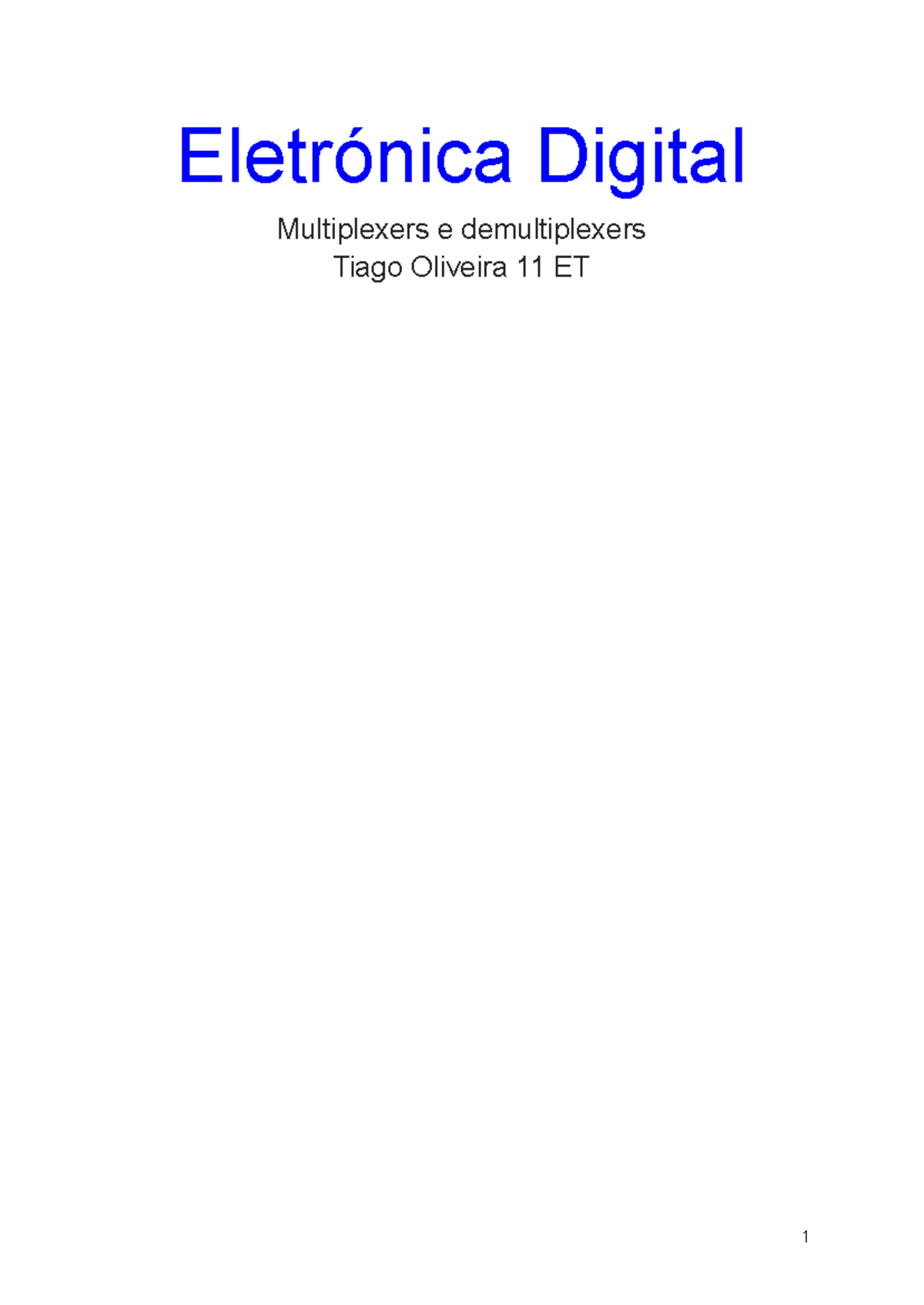 Mux e Demux: Funcionamento e Aplicações na Eletrónica Digital - Studocu