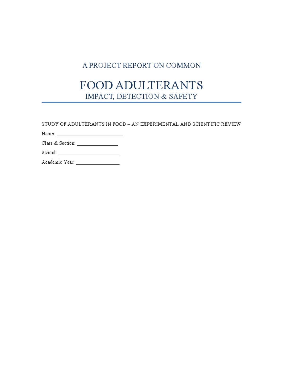 Food Adulteration Project Report: Impact & Detection Study - Studocu