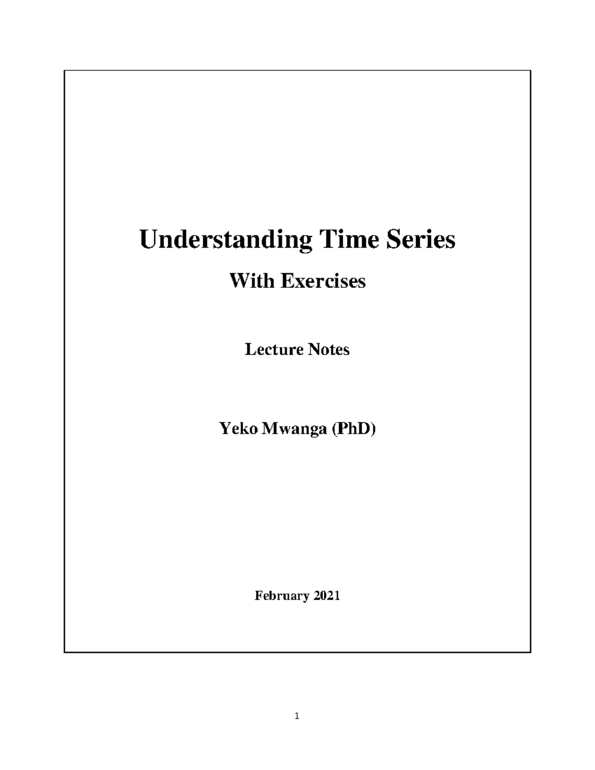 Understanding Time Series Analysis: Lecture Notes 2022-1 - Studocu
