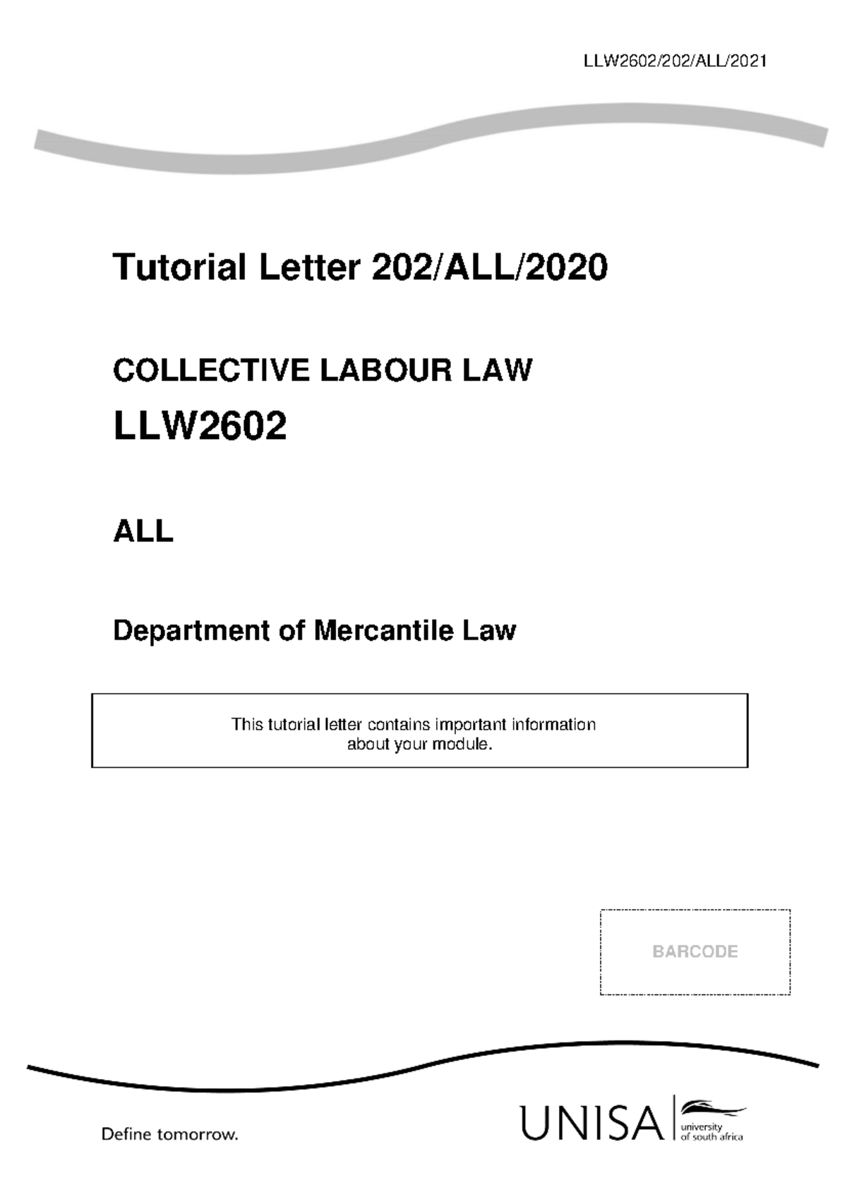 LLW2602 202 ALL 2021 Tutorial Letter: Collective Labour Law Q&A - Studocu