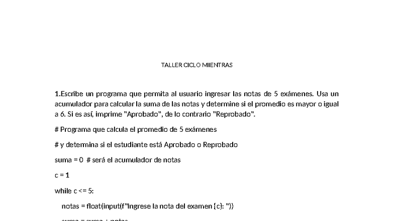 TALLER CICLO: Programas de Acumuladores y Promedios en Python - Studocu